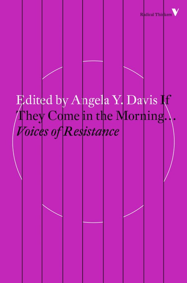 If they come in the morning.. Angela Davis
