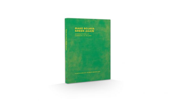 Make Rojava Green Again