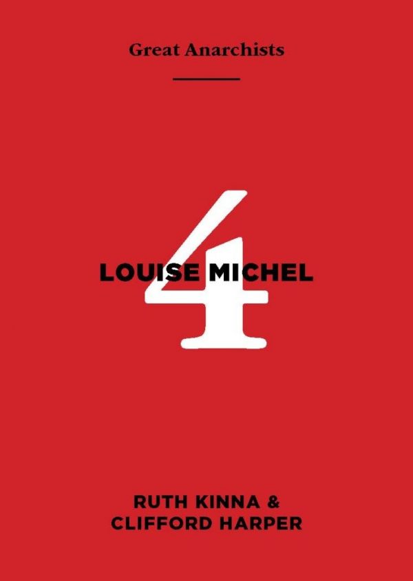 Great Anarchists 4, Louise Michel