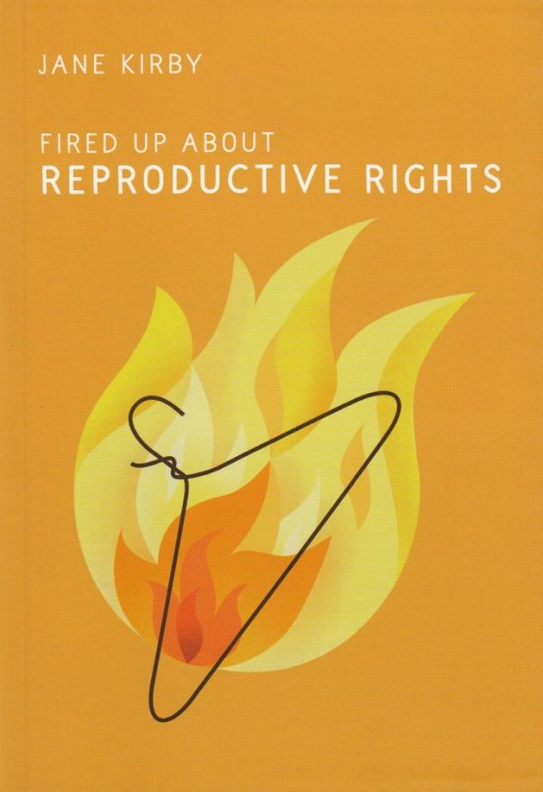 Fired up about reproductive rights