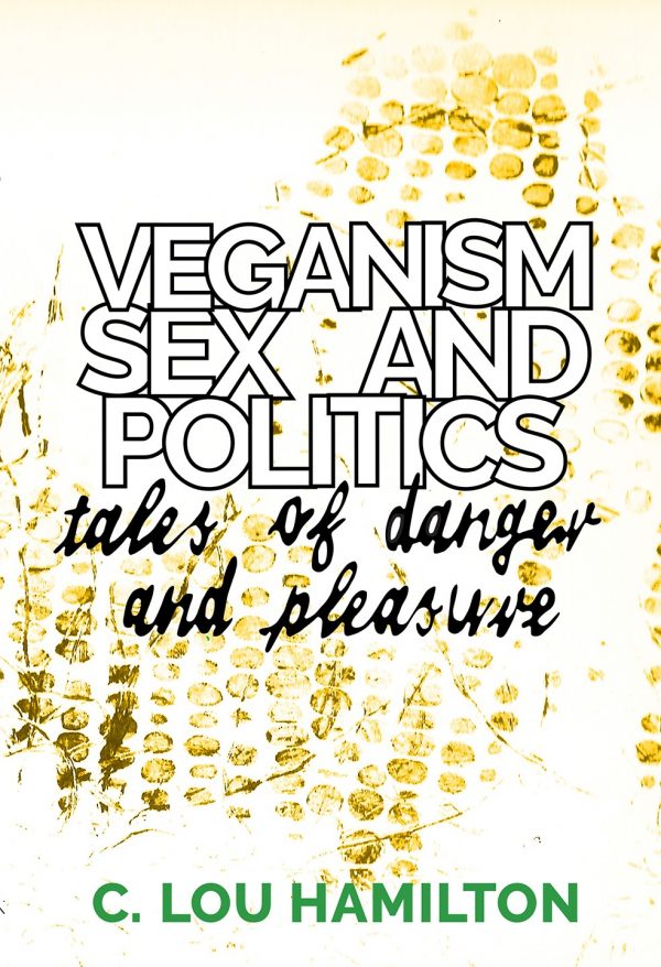Veganism, sex and politics
