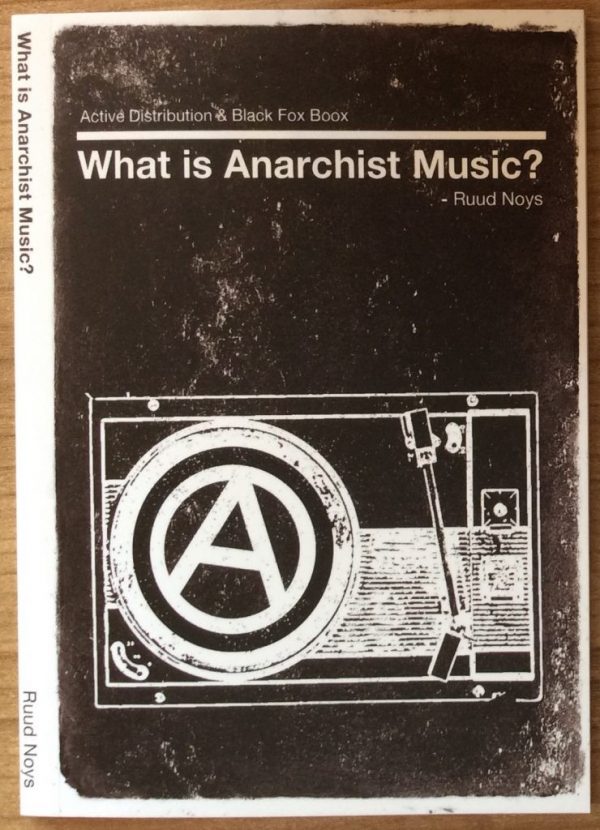 What is anarchist music? A6