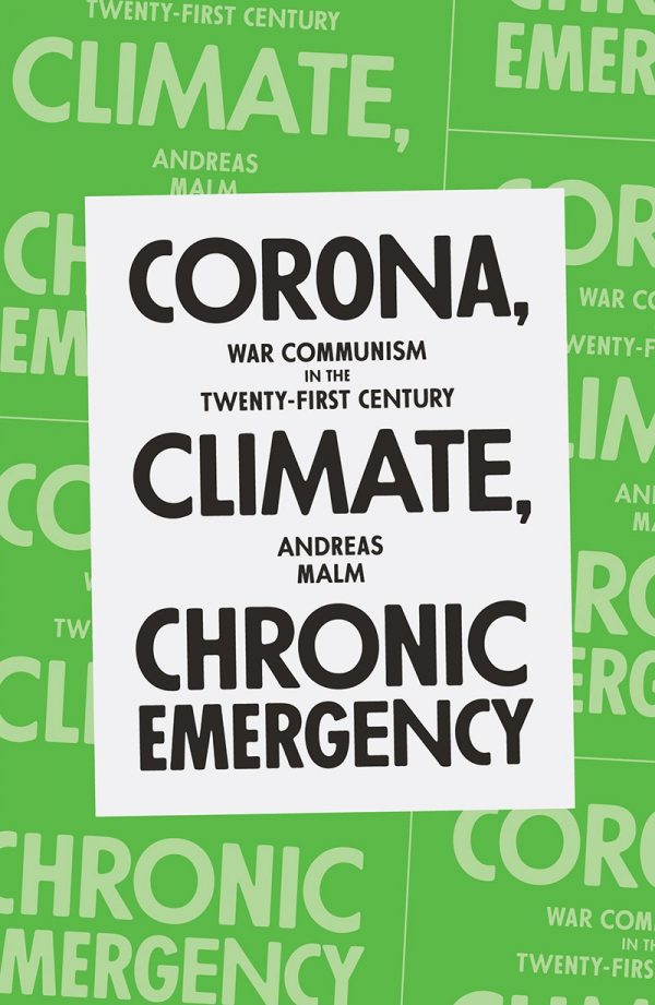 Corona, climate, chronic emergency