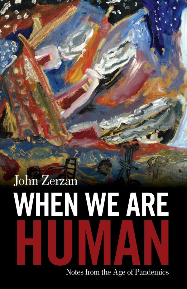 When we are human