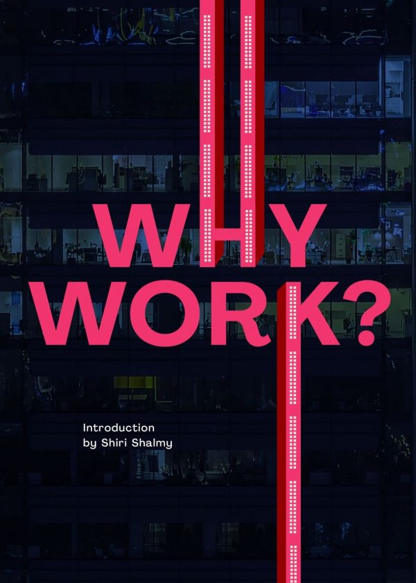 Why Work?