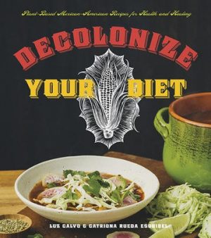 Decolonize your diet
