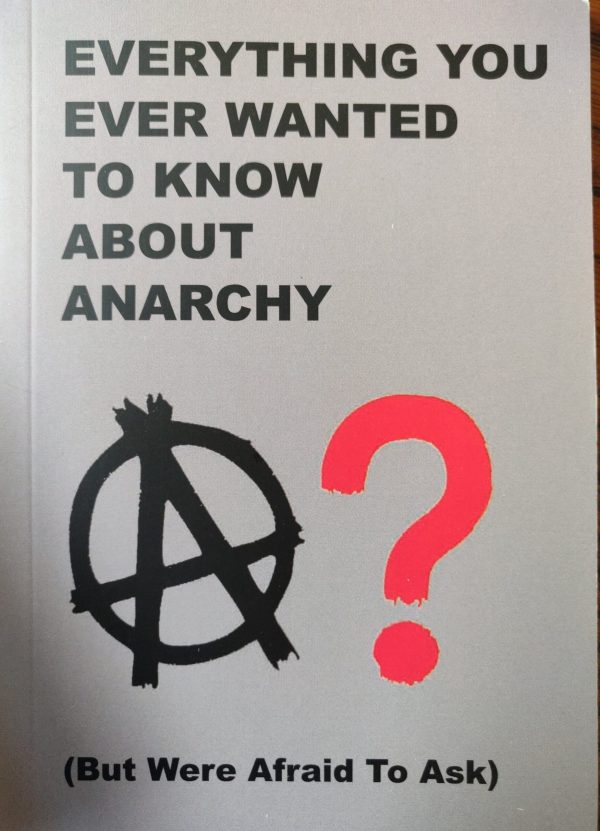 Everything you ever wanted to know about Anarchy (but were afraid to ask) A6