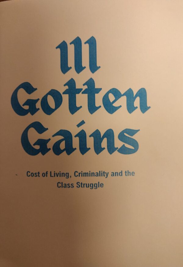 Ill gotten gains