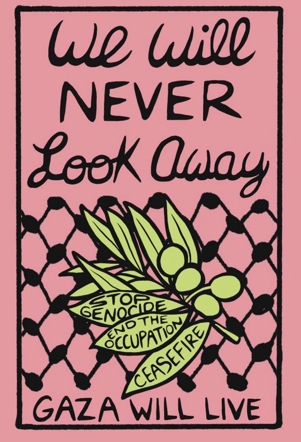 We will never look away. Gaza will live sticker