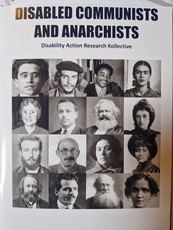 Disabled Communists and Anarchists