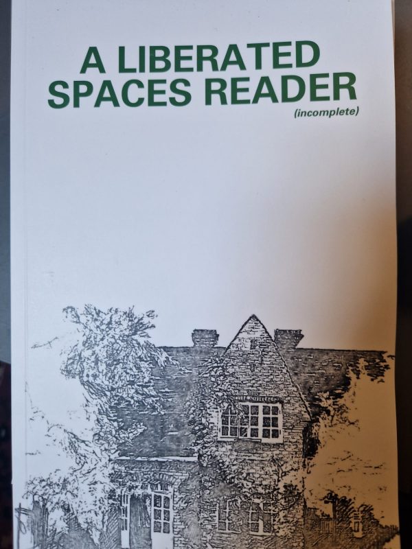 A Liberated Spaces Reader (incomplete)