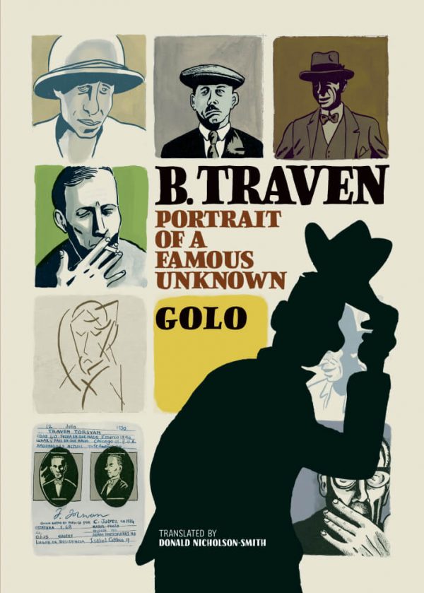B Traven: Portrait of a Famous Unknown