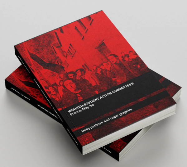 Worker-Student Action Committees: France, May '68