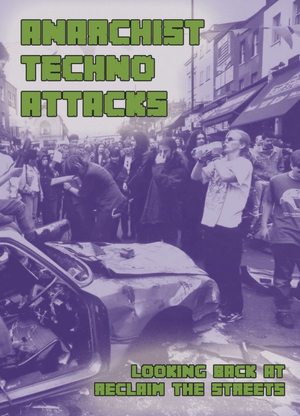 Anarchist Techno Attacks by Crimethinc A6