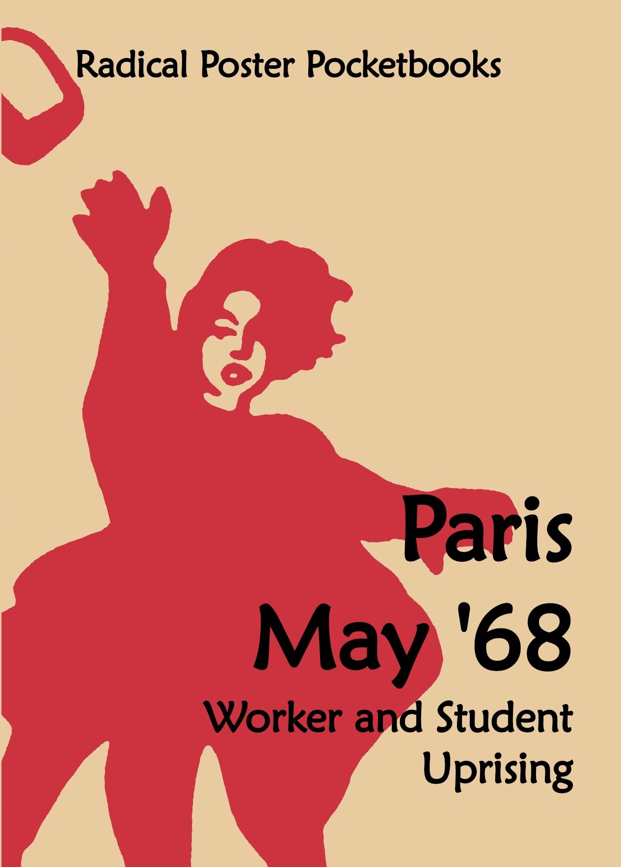 Paris May ’68 Worker and Student Uprising, Posters Pocketbook