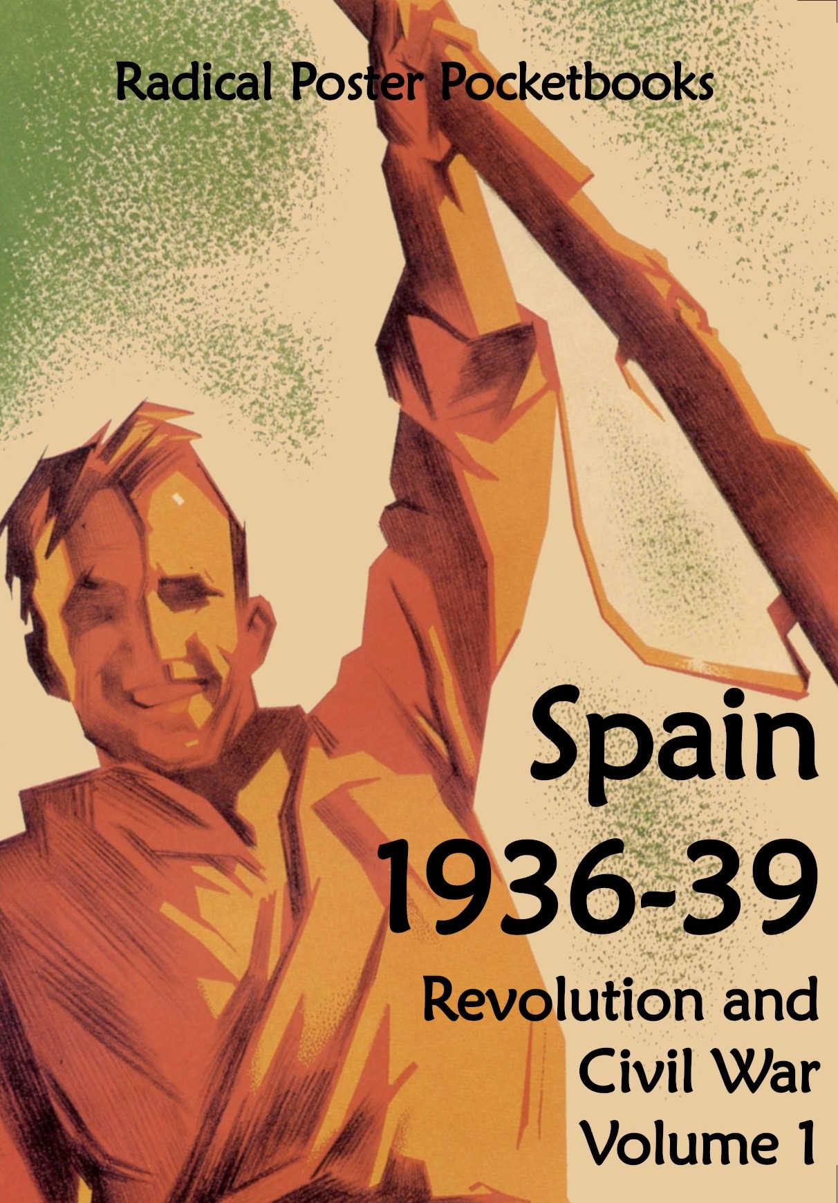 Spain 1936-39 Revolution and Civil War Vol 1, Poster Pocketbook