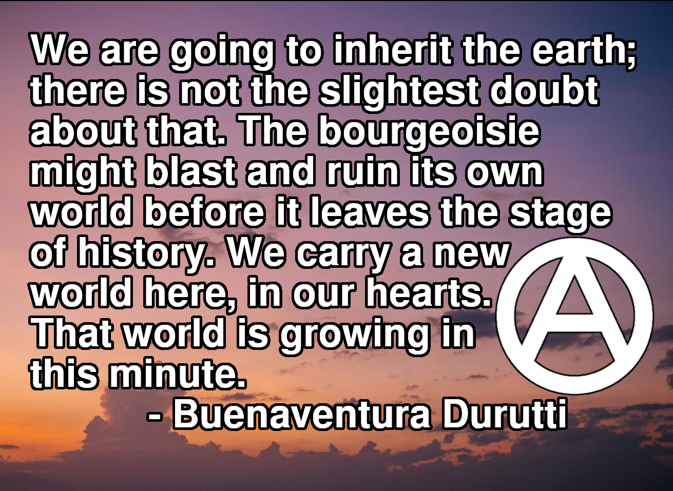 We are going to inherit the earth Durutti sticker